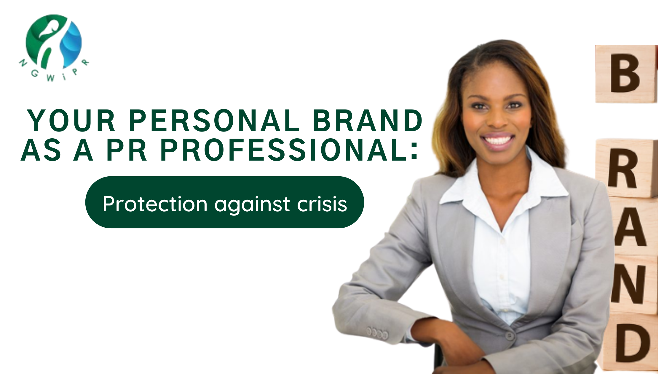 Your Personal brand as a PR Professional: Protection against crisis