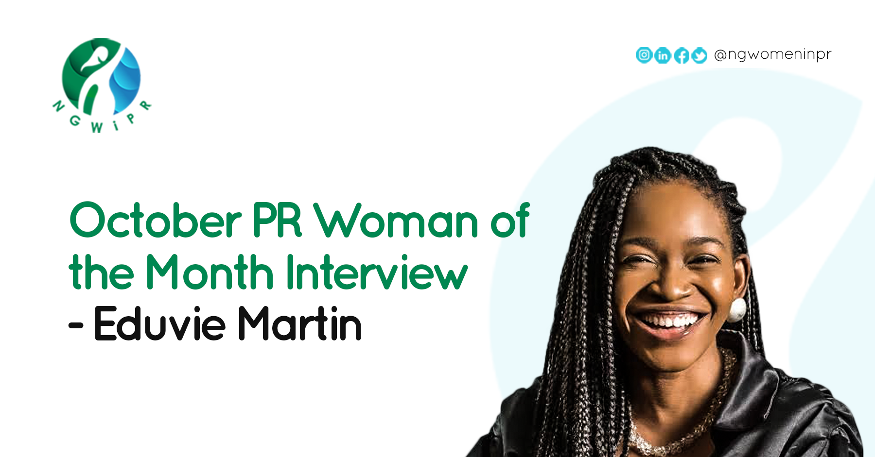October PR Woman of the Month Interview – Eduvie Martin