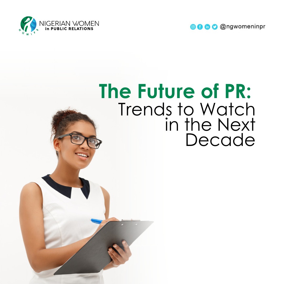 The Future of PR: Trends to Watch in the Next Decade